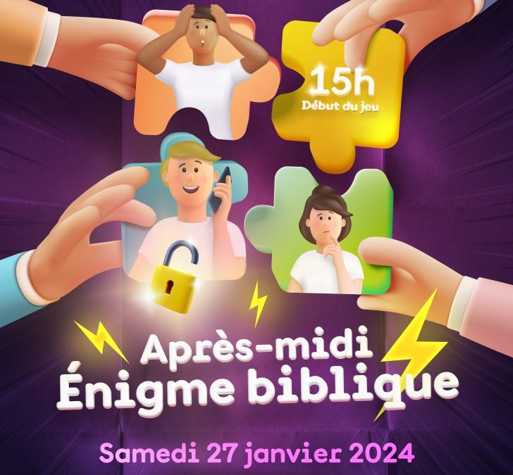 2024/01/27 – Enigmes bibliques